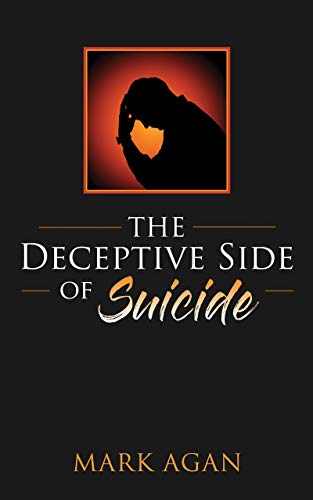 The Deceptive Side of Suicide